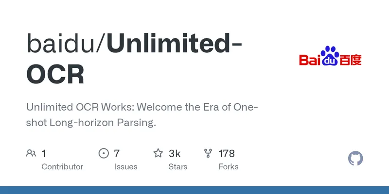 GitHub - baidu/Unlimited-OCR: Unlimited OCR Works: Welcome the Era of One-shot Long-horizon Parsing.