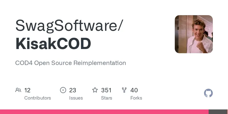 GitHub - SwagSoftware/KisakCOD: COD4 Open Source Reimplementation