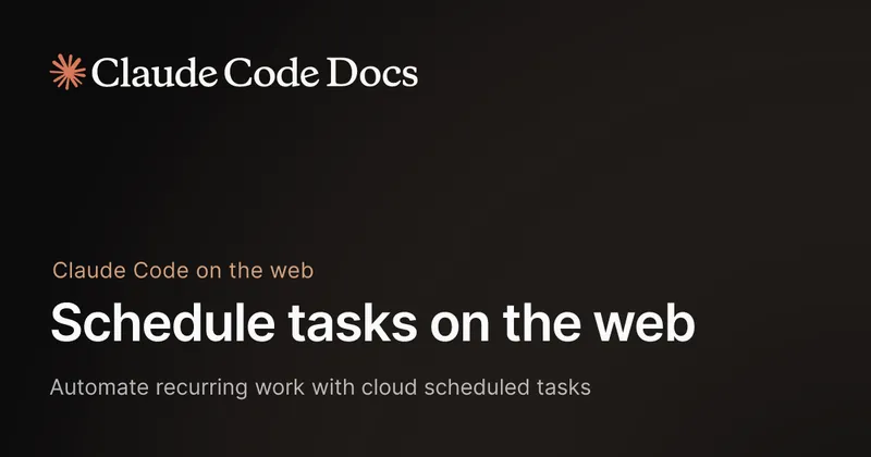 Schedule tasks on the web - Claude Code Docs