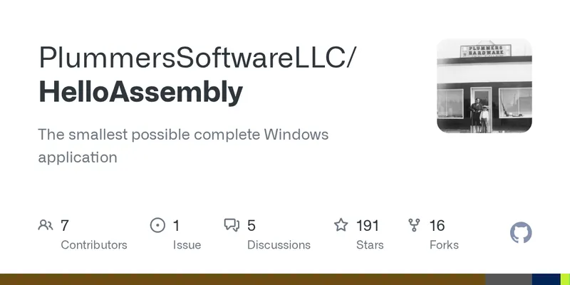 GitHub - PlummersSoftwareLLC/HelloAssembly: The smallest possible complete Windows application
