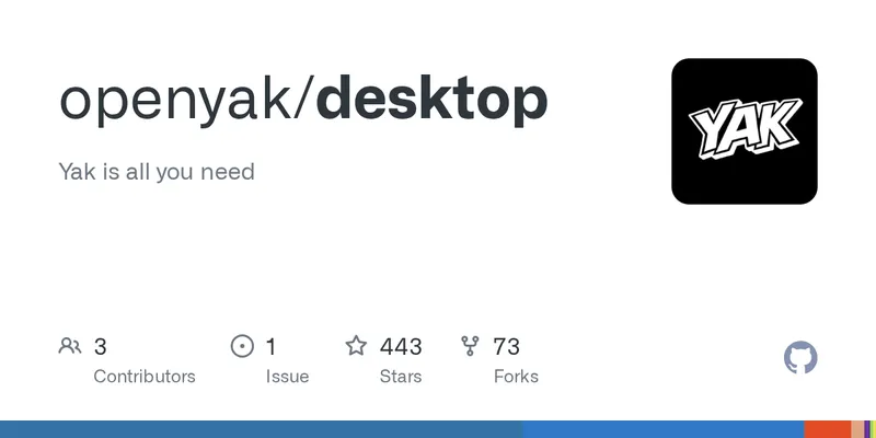 GitHub - openyak/desktop: Yak is all you need