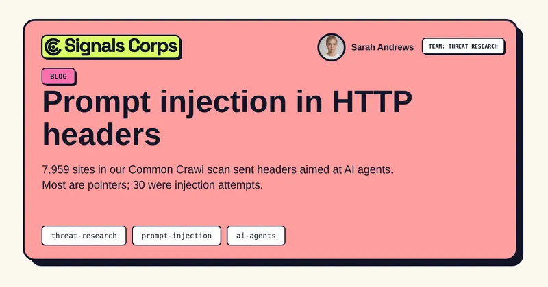 Prompt injection in HTTP headers | Signals Corps