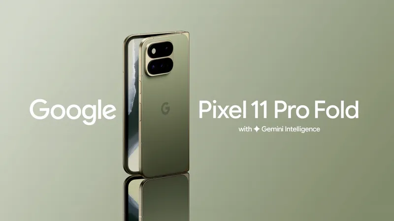 Google’s most sophisticated foldable: Pixel 11 Pro Fold