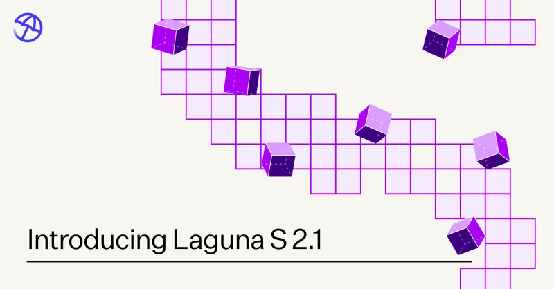 Introducing Laguna S 2.1
