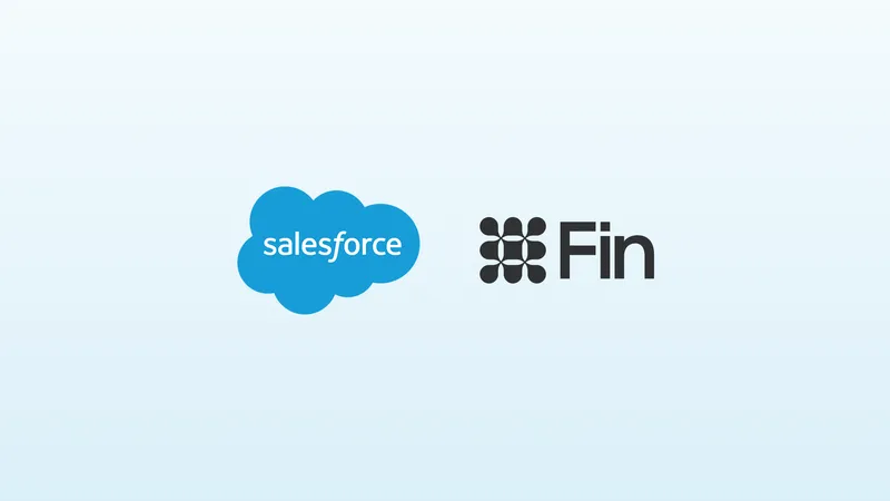 Salesforce Signs Definitive Agreement to Acquire Fin