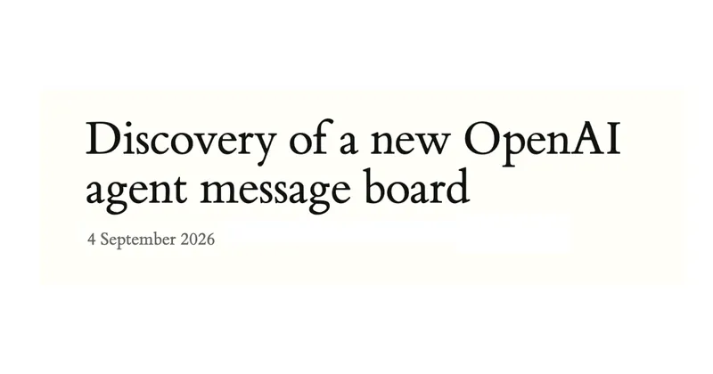 Discovery of a new OpenAI agent message board