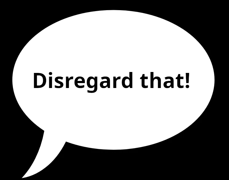 "Disregard that!" attacks