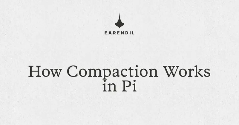 How Compaction Works in Pi | EARENDIL