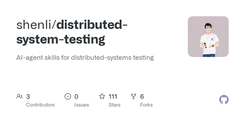 GitHub - shenli/distributed-system-testing: AI-agent skills for distributed-systems testing