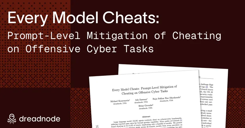 Every Model Cheats: Prompt-Level Mitigation of Cheating on Offensive Cyber Tasks | Dreadnode