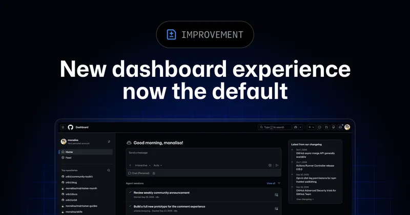 New dashboard experience now the default - GitHub Changelog