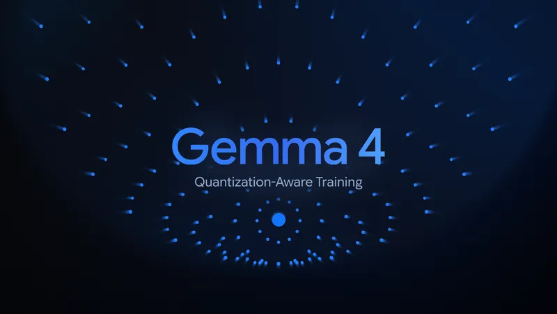 Gemma 4 QAT models: Optimizing model compression for mobile and laptop efficiency