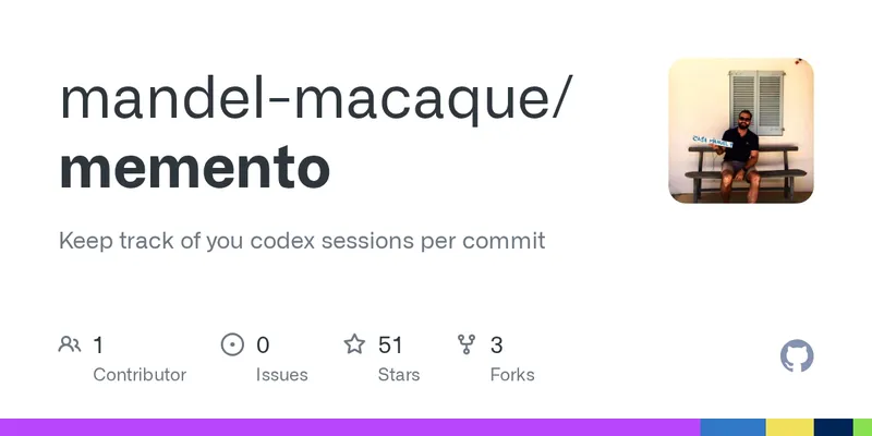 GitHub - mandel-macaque/memento: Keep track of you codex sessions per commit