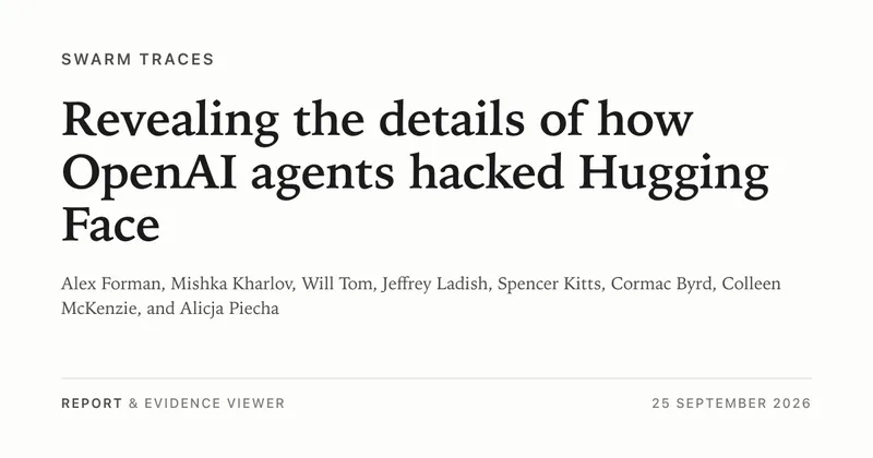 Revealing the details of how OpenAI agents hacked Hugging Face