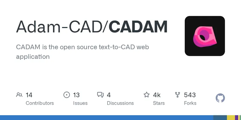 GitHub - Adam-CAD/CADAM: CADAM is the open source text-to-CAD web application
