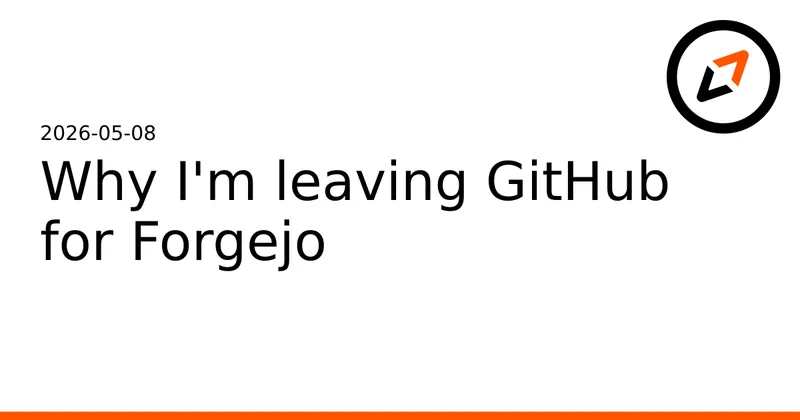 Why I'm leaving GitHub for Forgejo | Jorijn Schrijvershof
