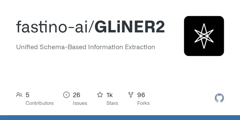 GitHub - fastino-ai/GLiNER2: Unified Schema-Based Information Extraction