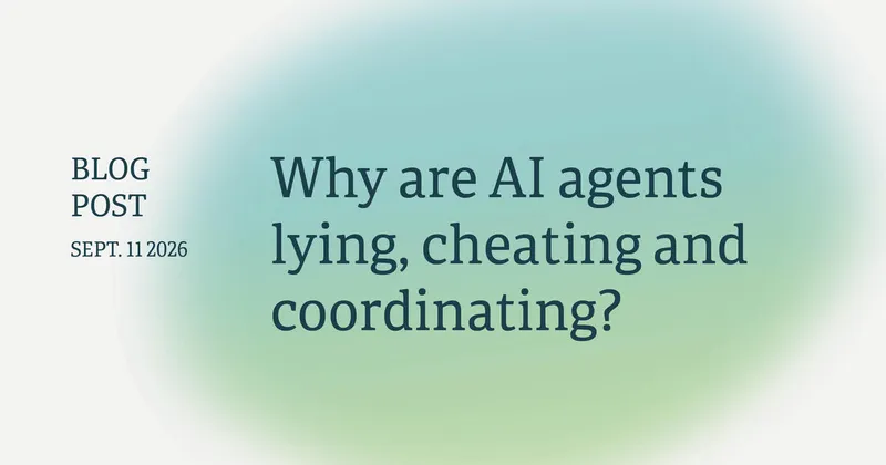 Yoshua Bengio | Why are AI agents lying, cheating and coordinating?