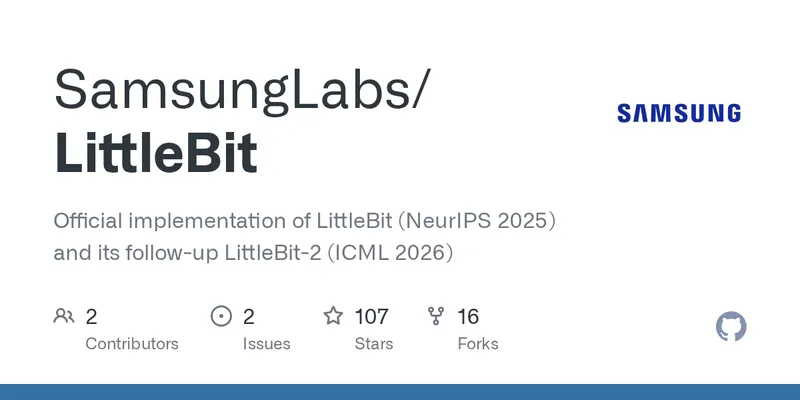 GitHub - SamsungLabs/LittleBit: Official implementation of LittleBit (NeurIPS 2025) and its follow-up LittleBit-2 (ICML 2026)