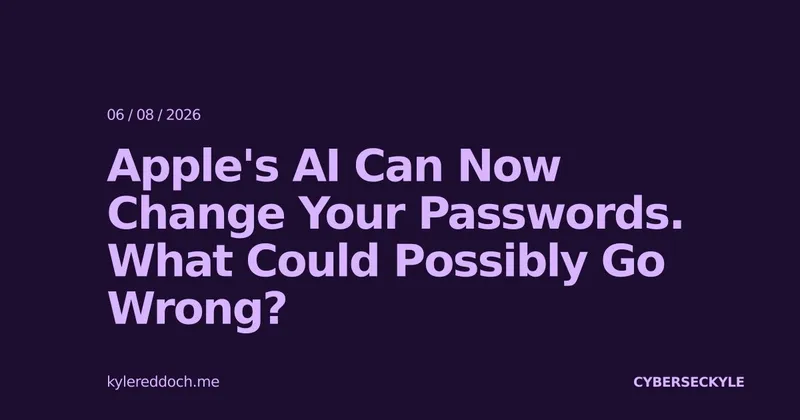 Security Risks of Apple's AI Changing Your Passwords