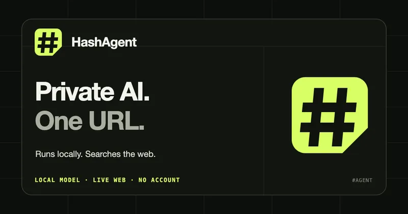 HashAgent — Private AI in one URL