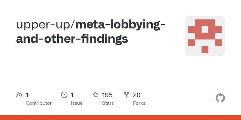 GitHub - upper-up/meta-lobbying-and-other-findings