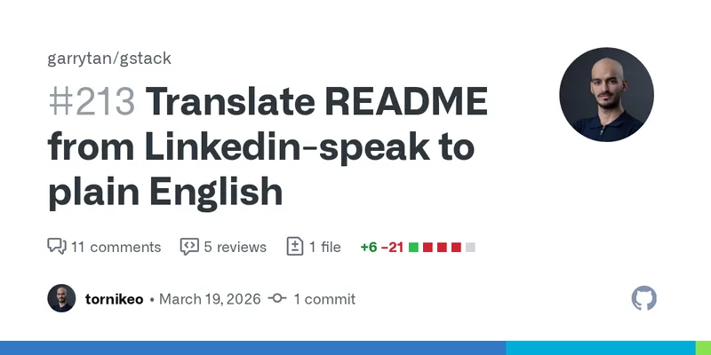 Translate README from Linkedin-speak to plain English by tornikeo · Pull Request #213 · garrytan/gstack